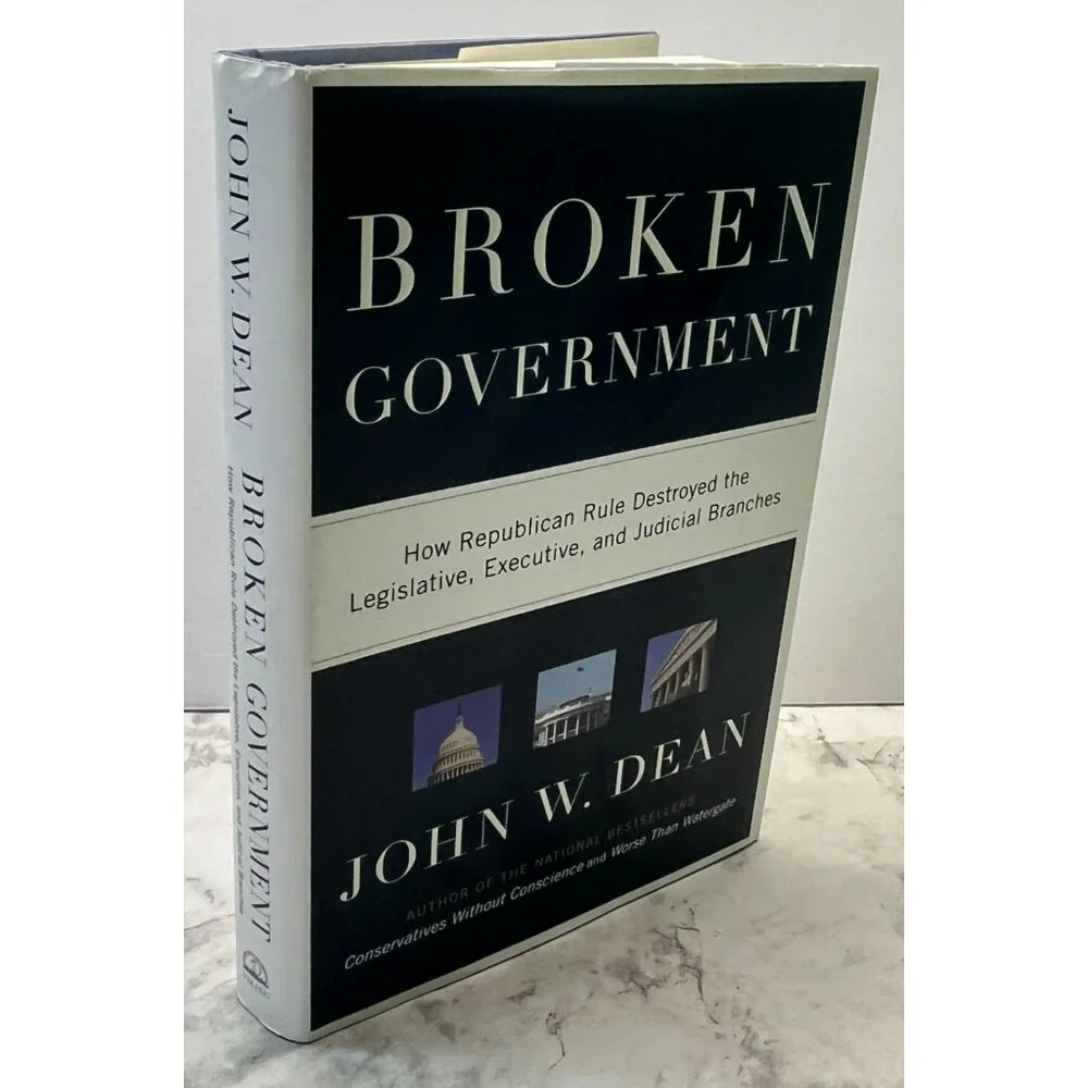 Broken Government Republican Rule John W Dean 1st Ed American Politics - Picture 13 of 13